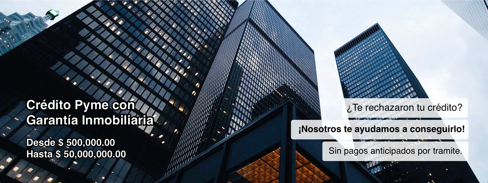 Crédito Pyme con Garantía Inmobiliaria